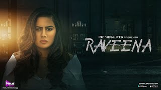 Raveena PrimeShots Web Series (2022) Official Trailer