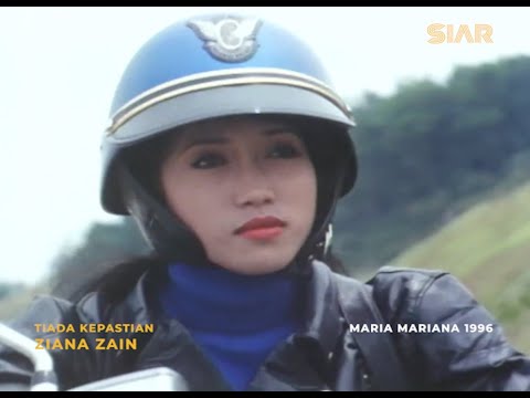 ZIANA ZAIN - Tiada Kepastian (Filem MARIA MARIANA 1996)