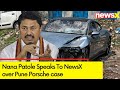 Law & Order is Same for Everybody, Justice will Prevail |  Nana Patole Exclusive | Porsche Updates