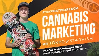 Cannabis Marketing With Tokyo Starfish