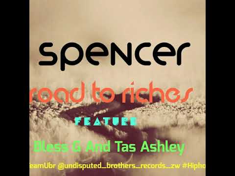 Undisputed Brothers Records Inc - Spencer - Road To Riches features Bless-G and Tas Ashley