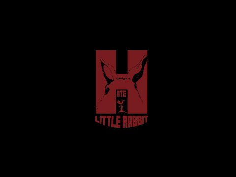 Hate Little Rabbit'