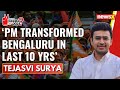 PM Modi transformed Bengaluru in last 10 years | Tejasvi Surya Exclusive | 2024 General Elections