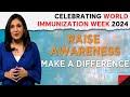 World Immunization Week | Building Resilient Communities: Celebrating World Immunization Week 2024