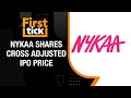 NYKAA CROSS IPO PRICE FOR THE FIRST TIME IN 15 MONTHS