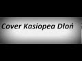 Cover Kasiopea Dłoń - Kasiopea