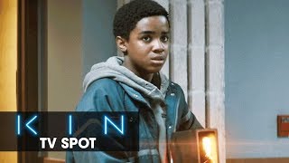 Kin (2018 Movie) Official TV Spo