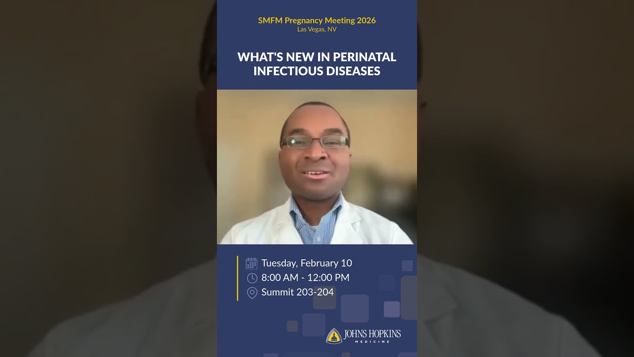 SMFM 2026 | Preview of What's New in Perinatal Infectious Diseases