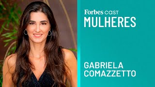 Forbes Cast Mulheres - Gabriela Comazzetto