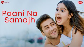 Paani Na Samajh – Raj Barman ft Paras Arora & Tunisha Sharma Video HD