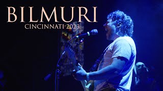 Bilmuri | Live Cincinnati 2023