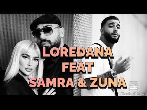 Loredana X Samra X Zuna - DU BIST MEIN (Remix)