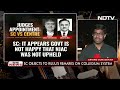 Dont Make Us...: Supreme Court To Centre On Judges Appointment Delays | The News  - 01:22 min - News - Video