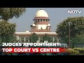 Dont Make Us...: Supreme Court To Centre On Judges Appointment Delays | The News