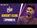 #LSGvKKR: The Knights visit the city of Nawabs | Knight Club Ep. 11 | #IPLOnStar