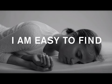 I Am Easy to Find'