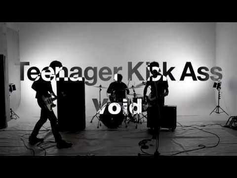 Teenager Kick Ass - Void