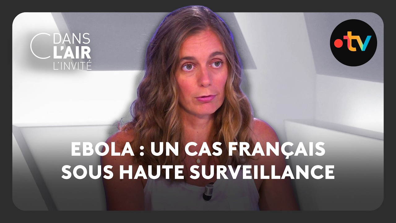 Ebola : un cas français sous haute surveillance