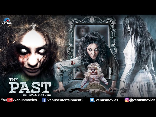 The Past Movie | Hindi Full Movie 2025 | Yuvraj Parashar, Vedita Pratap Singh | Horror Movie