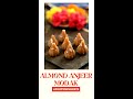 Almond Anjeer Modak | #Shorts | Ganesh Chaturthi Special | Sanjeev Kapoor Khazana
