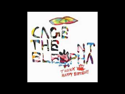 Cage The Elephant - Always Something