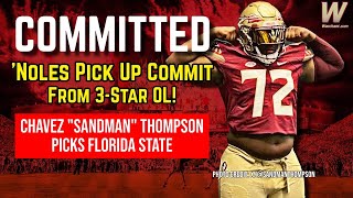 FSU ADDS OL COMMIT! 3* Chavez "Sandman" Thompson to FSU Football! | Warchant TV #FSU