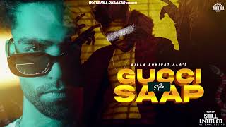 Gucci Ala Saap ~ Billa Sonipat Ala (Ep : Still Untitled) Video HD