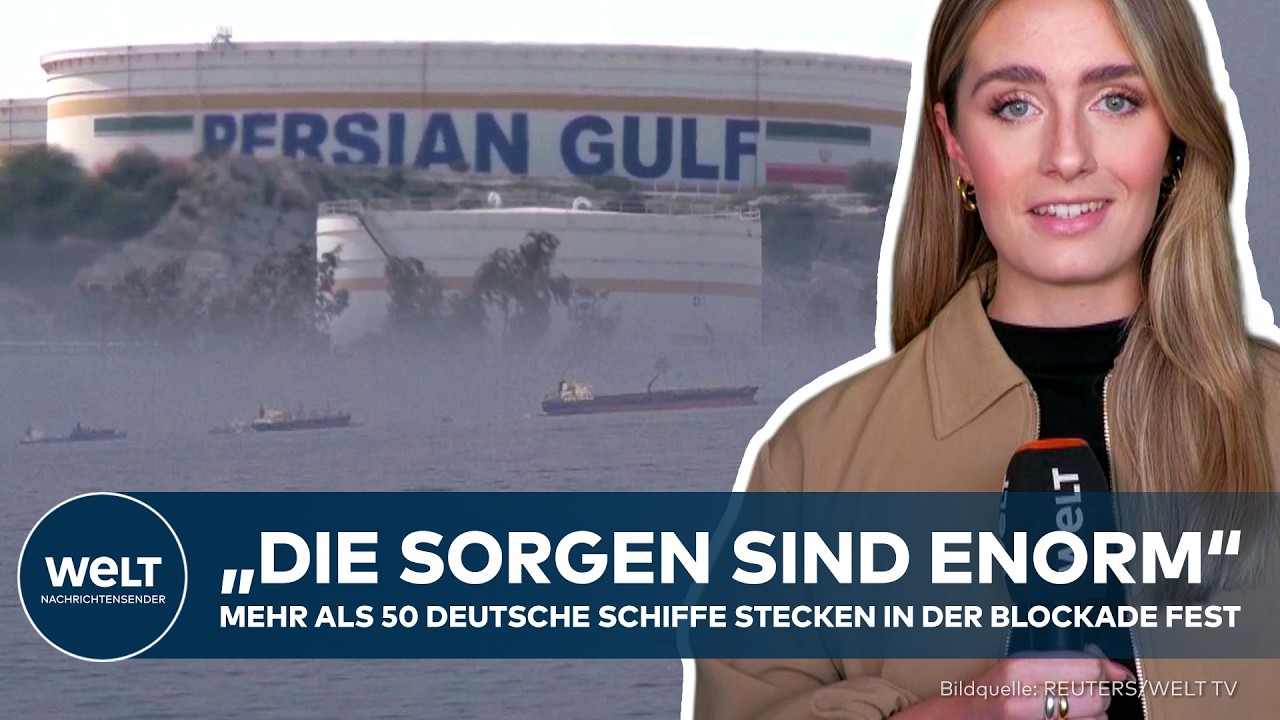 SPANNUNG AM GOLF: Deutsche Schiffe stecken in Blockade fest – „Die Sorgen sind natürlich enorm“
