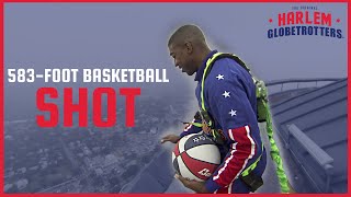Amazing 583-Foot Basketball Shot | Harlem Globetrotters