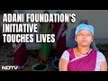 Adani Foundations Initiative Touches Lives, Empowers Women In Chhattisgarhs Surguja