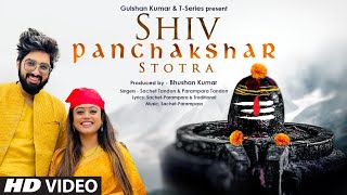 Shiv Panchakshar Stotra (शिव पंचाक्षर स्तोत्र) Sachet Tandon & Parampara Tandon