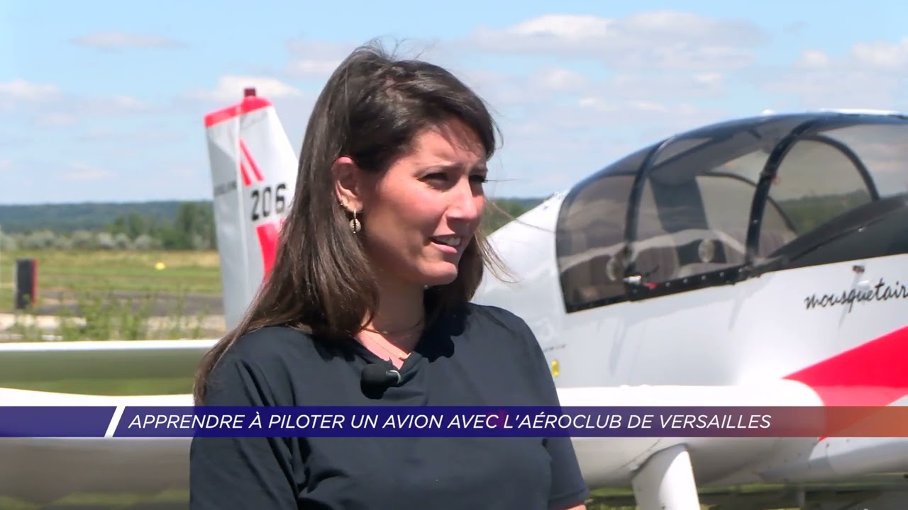 Yvelines | Apprendre à piloter un avion avec l’Aéroclub de Versailles