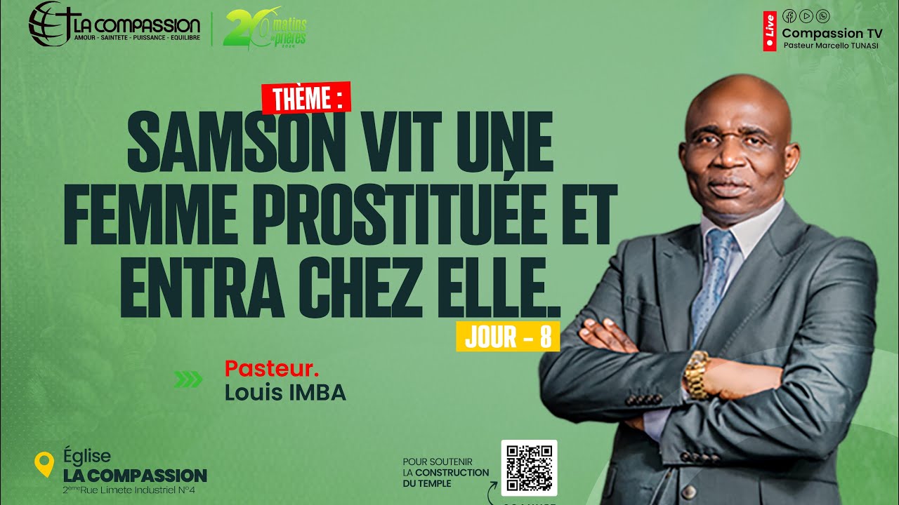 SAMSON VIT UNE FEMME PROSTITUÉE ET ENTRA CHEZ ELLE • PAST LOUIS IMBA 🛑 20 MATINS DE PRIÈRE || JOUR 8