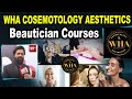 Wha Cosmetology Aesthetics Academy | Beautech Expo | Beautician Courses | 99Tv