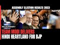 Assembly Election Results: Team Modi Delivers Three States For BJP