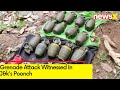 Grenade Attack Witnessed In J&ks Poonch | Police Detains 2 Suspects In Poonch Attack Case | NewsX