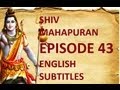 Shiv Mahapuran with English Subtitles - Episode 43 I Shiva Tripurari Va Bheel Katha ~ The Story of Shiva Tripurari & Bheel