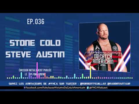 Steve Austin - La Fabuleuse Histoire du Catch Américain