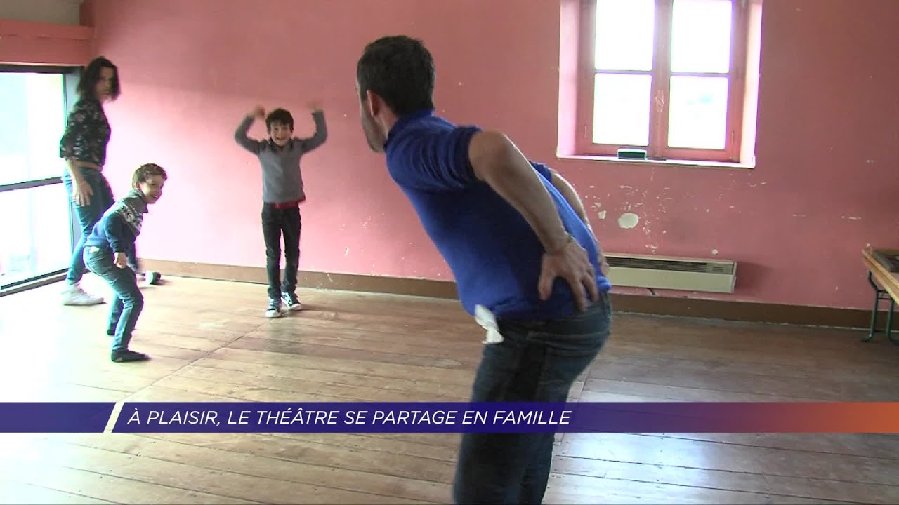 Yvelines | A Plaisir, le théâtre se partage en famille