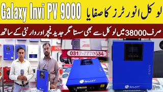 Local Inverters Ka Safaya Galaxy Invi PV 9000 Sirf 38000 Mein Local Se Bhi Sasta Magar Jadeed Featu
