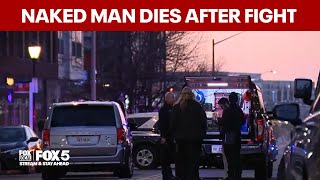 Naked man dies after fight in Fairfax County, police say
