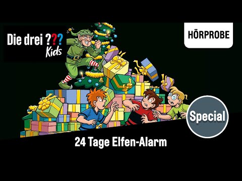 Die drei ??? Kids - Adventskalender - 24 Tage Elfen-Alarm | Hörprobe zum Hörspiel