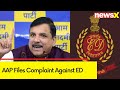 AAP Files Complaint Against EDs Affidavit Opposing Kejriwals Bail | SC to Hear Plea Today