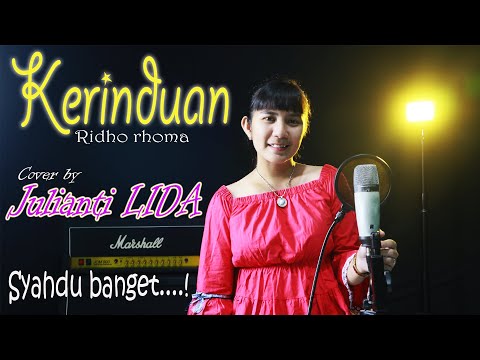 Kerinduan - Ridho Rhoma (Lagu Hits) | Cover by Julianti LIDA (Video Lirik)