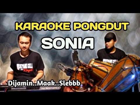 SONIA - KARAOKE PONGDUT
