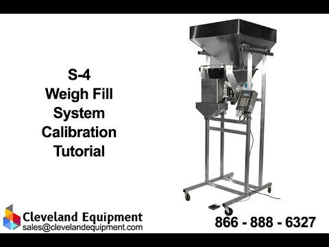 S 4 Weigh Fill System Calibration Tutorial