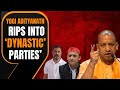“In Parivarvadi dalon se kya ummeed…” Yogi Adityanath rips into ‘dynastic’ parties’ politicians