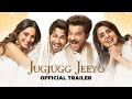 Jug Jugg Jeeyo official trailer- Varun Dhawan, Kiara Advani, Anil Kapoor, Neetu Kapoor