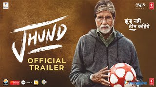 Jhund (2022) Hindi Movie Trailer Video HD