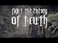 Enemy of Truth